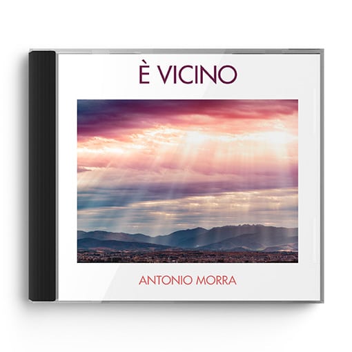 È VICINO Album di Antonio Morra