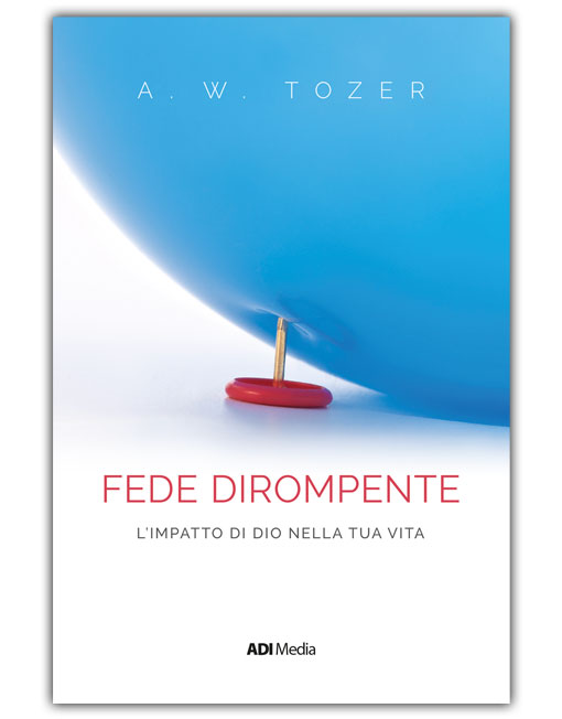 FEDE DIROMPENTE L'Impatto di Dio nella Tua Vita