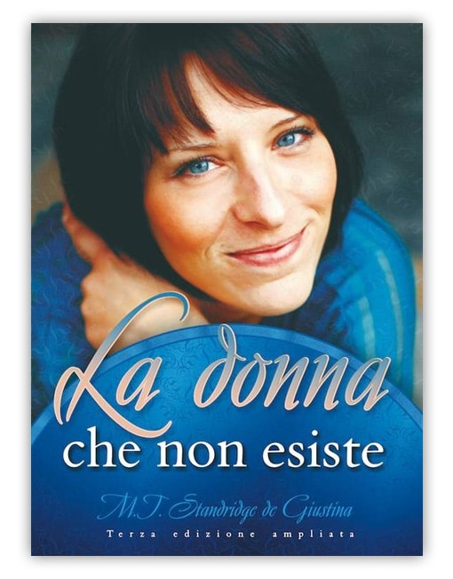 LA DONNA CHE NON ESISTE - Terza Edizione Ampliata