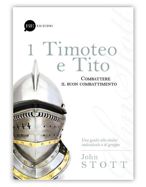 1 TIMOTEO E TITO Combattere il buon combattimento