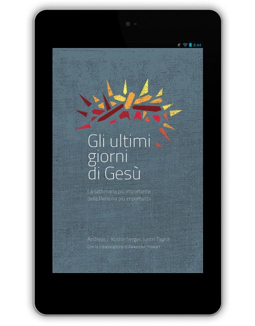 GLI ULTIMI GIORNI DI GESÙ La settimana più importante della storia