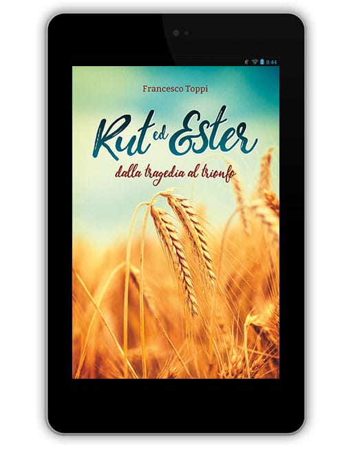 RUT ED ESTER Dalla Tragedia al Trionfo [EBOOK]