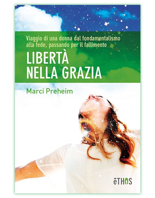 LIBERTÀ NELLA GRAZIA Dal fondamentalismo alla fede