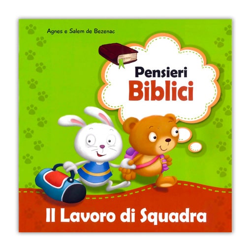 IL LAVORO DI SQUADRA Collana: Pensieri Biblici