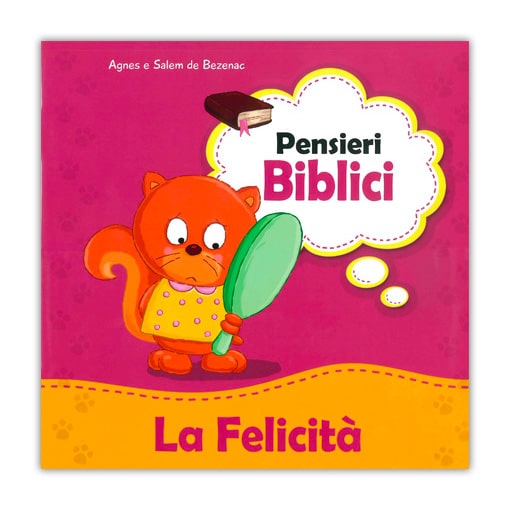 LA FELICITÀ Collana: Pensieri Biblici