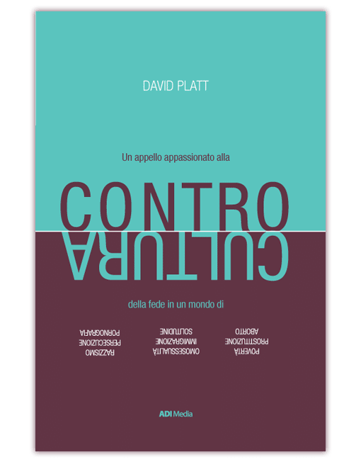 CONTROCULTURA Un appello appassionato alla fede in una società allo sbando - eBook
