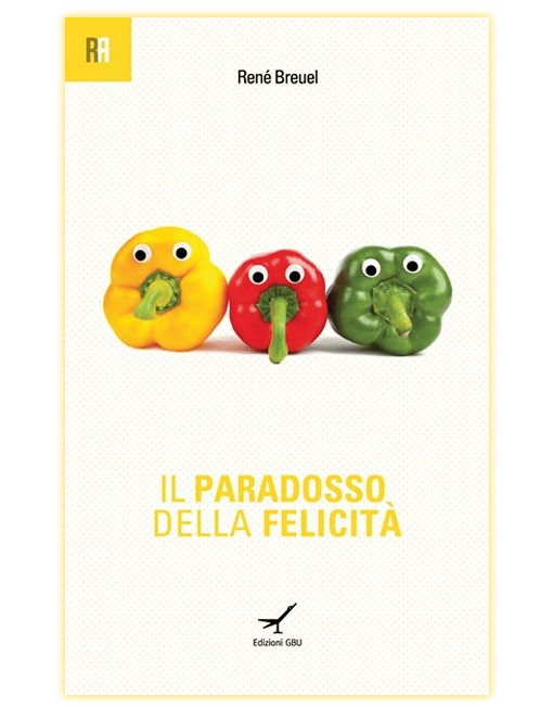 IL PARADOSSO DELLA FELICITÀ