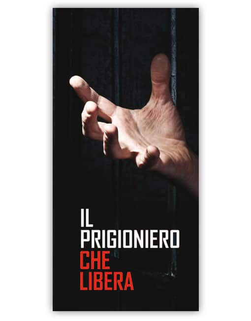 IL PRIGIONIERO CHE LIBERA (10 trattati)