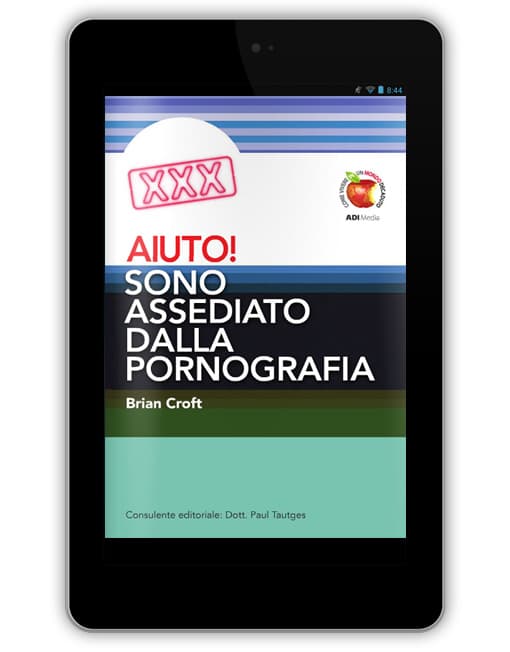 AIUTO! SONO ASSEDIATO DALLA PORNOGRAFIA - eBook