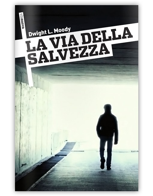 LA VIA DELLA SALVEZZA