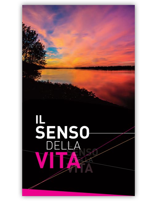 IL SENSO DELLA VITA (200 pieghevoli)