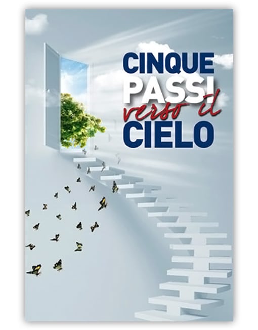 CINQUE PASSI VERSO IL CIELO (10 trattati)