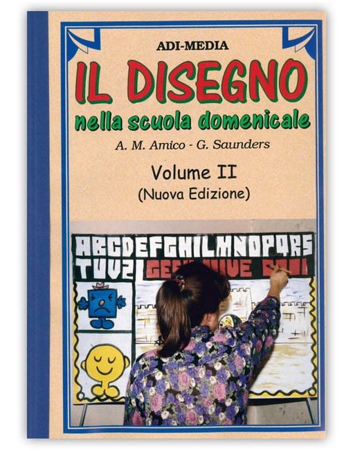 IL DISEGNO NELLA SCUOLA DOMENICALE Volume 2