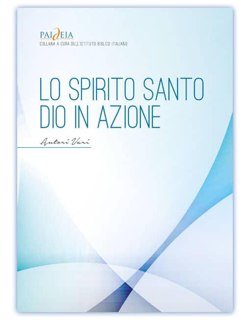 LO SPIRITO SANTO DIO IN AZIONE