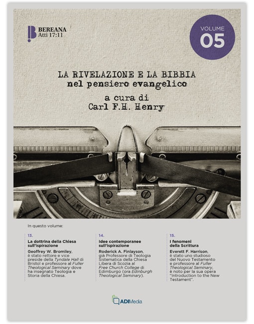 LA RIVELAZIONE E LA BIBBIA NEL PENSIERO EVANGELICO Volume 5
