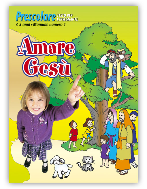 PRESCOLARE 3-5 INSEGNANTE n. 1 - AMARE GESÙ