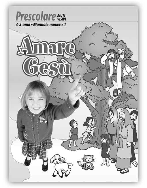 PRESCOLARE 3-5 AIUTI VISIVI n. 1 - AMARE GESÙ