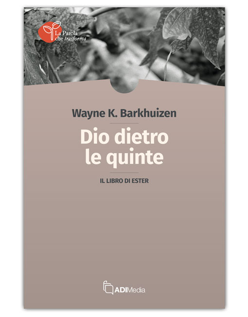DIO DIETRO LE QUINTE - IL LIBRO DI ESTER [EBOOK]