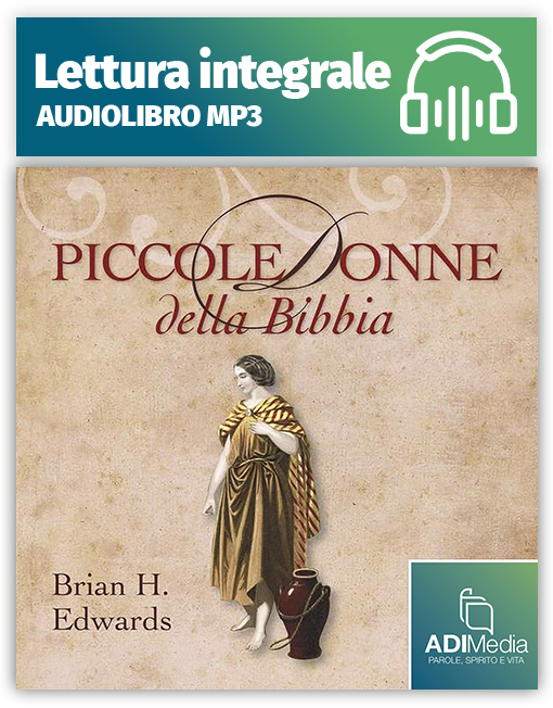 PICCOLE DONNE DELLA BIBBIA Lettura Integrale MP3