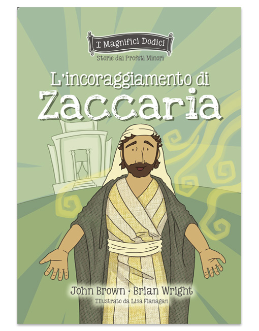 ZACCARIA I Magnifici Dodici