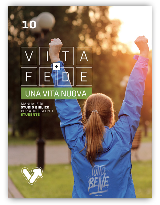 ADOLESCENTI 14-18 STU. n. 10 - UNA VITA NUOVA