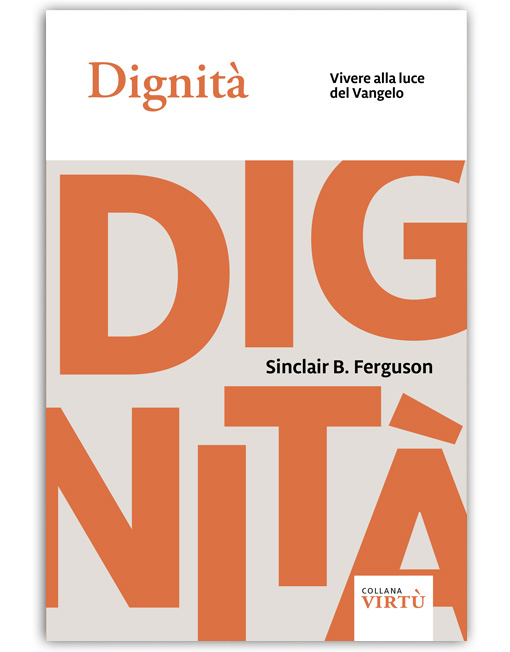 DIGNITÀ - COLLANA VIRTÙ [EBOOK]