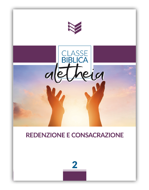 REDENZIONE E CONSACRAZIONE Classe Biblica Aletheia 2