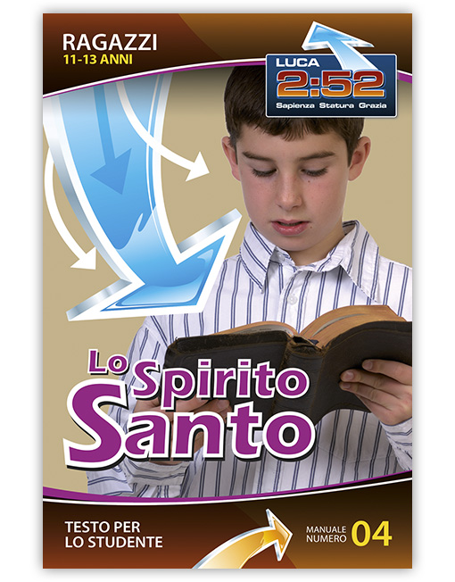 RAGAZZI 11-13 STU. n. 4 - LO SPIRITO SANTO