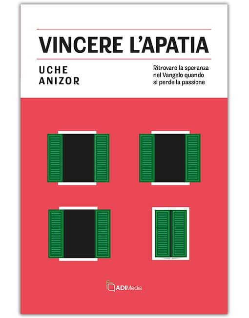 VINCERE L'APATIA Ritrovare la speranza nel Vangelo quando si perde la passione [EBOOK]