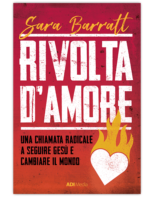 RIVOLTA D'AMORE Seguire Gesù e Cambiare il Mondo [EBOOK]